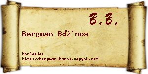 Bergman Bános névjegykártya